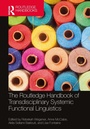 Cover: The Routledge Handbook of Transdisciplinary Systemic Functional Linguistics - Routledge