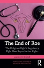 Cover: The End of Roe - Routledge