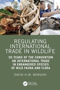 Cover: Regulating International Trade in Wildlife - CRC Press