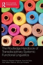 Cover: The Routledge Handbook of Transdisciplinary Systemic Functional Linguistics - Routledge