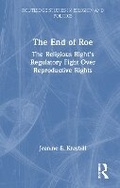 Cover: The End of Roe - Routledge