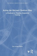 Cover: Acting the Michael Chekhov Way - Routledge