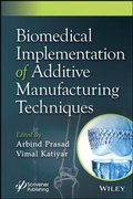 Cover: Biomedical Implementation of Additive Manufacturing Techniques - Polity Press