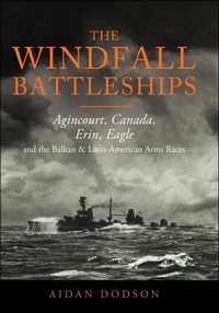 Enlarge image Cover: The Windfall Battleships - Seaforth Publishing