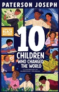 Cover: TEN Children Who Changed The World - Wren & Rook