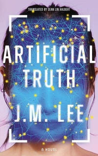 Enlarge image Cover: Artificial Truth - AmazonCrossing