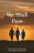 Cover: We Shall Pass - Luath Press