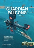 Cover: Guardian Falcons Volume 1 - Helion & Company