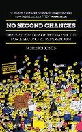 Cover: No Second Chances - Biteback Publishing