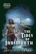 Cover: The Tides of Innsmouth (Arkham Horror Investigators Gamebook, #2) - Aconyte Books