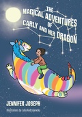 Cover: The Magical Adventures of Carly and her Dragon - Outskirts Press
