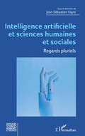 Cover: Intelligence artificielle et sciences humaines et sociales - Dossiers Sciences Humaines et Sociales