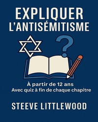 Abbildung von: Expliquer L antisemitisme Par Steeve Littlewood - Steeve Littlewood