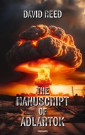 Cover: The Manuscript of Adlartok - novum publishing