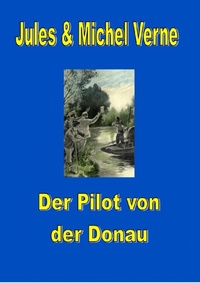 Enlarge image Cover: Der Pilot von der Donau - epubli