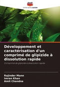 Cover: Developpement et caracterisation d'un comprime de glipizide a dissolution rapide - International Book Market Service Ltd