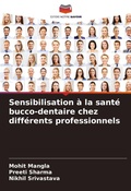 Cover: Sensibilisation a la sante bucco-dentaire chez differents professionnels - International Book Market Service Ltd
