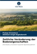 Cover: Zeitliche Veraenderung der Bodeneigenschaften - International Book Market Service Ltd