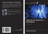 Abbildung von: PAPEL DE LOS GENES EN LA ORTODONCIA - Ediciones Nuestro Conocimiento