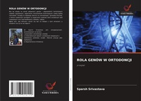 Abbildung von: Rola Genow W Ortodoncji - International Book Market Service Ltd