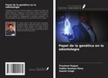 Cover: Papel de la gen&eacute;tica en la odontolog&iacute;a - Ediciones Nuestro Conocimiento