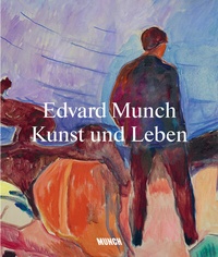 Abbildung von: Edvard Munch: Kunst und Leben - MUNCH Publishing