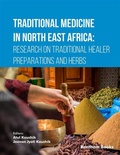 Cover: Traditional Medicine in North East Africa: Research on Traditional Healer Preparations and Herbs - Bentham Science Publishers Singapore Pte. Ltd.