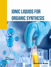 Abbildung von: Ionic Liquids for Organic Synthesis - Bentham Science Publishers
