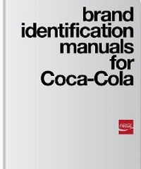 Enlarge image Cover: Brand Identification Manuals for Coca-Cola - Standards Manual