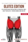 Cover: The Ultimate Fitness & Workout Exercise Guide: Glutes Edition 81 Illustrated How-to Instructions Strengthen, Tone & Sculpt your Glutes - for Men & Women, Home and Gym - NICOLAS ANDREOU