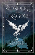 Cover: Wonders and Dragons: A Midwest Fantasy Sampler (Midwest Fantasy Samplers, #1) - Justin Rose