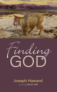 Enlarge image Cover: Finding God - Wipf and Stock Publishers