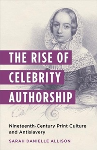 Abbildung von: The Rise of Celebrity Authorship - Columbia University Press
