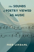Cover: The Sounds of Poetry Viewed as Music - Columbia University Press