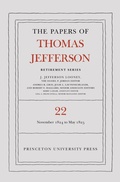 Cover: The Papers of Thomas Jefferson, Retirement Series, Volume 22 - Princeton University Press