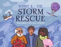 Enlarge image Cover: Windy B - The Storm Rescue - Austin Macauley Publishers