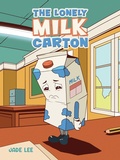 Cover: Lonely Milk Carton - Austin Macauley Publishers