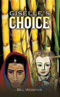 Cover: Giselle's Choice - Austin Macauley Publishers