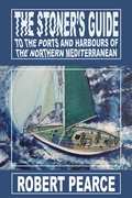 Cover: Stoner's Guide to the Ports and Harbours of the Northern Mediterranean - Austin Macauley Publishers