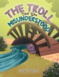 Cover: Troll That Was Misunderstood - Austin Macauley Publishers