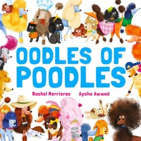 Enlarge image Cover: Oodles of Poodles - Hodder Children's Books