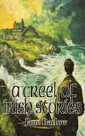 Cover: A Creel of Irish Stories - Positronic Publishing