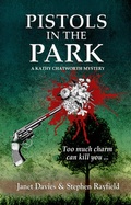 Cover: Pistols In The Park (A Kathy Chatsworth Mystery, #2) - Esil Publishing