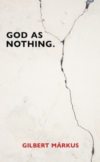 Abbildung von: God as Nothing - Darton, Longman and Todd