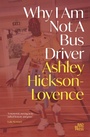 Cover: Why I Am Not a Bus Driver - Bad Betty