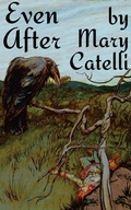 Cover: Even After - Wizard's Wood Press