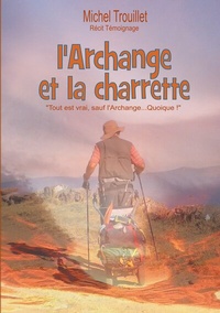 Abbildung von: L'Archange et la charrette - BoD - Books on Demand