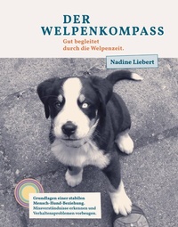 Abbildung von: Der Welpenkompass - Nadine Liebert