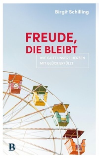 Abbildung von: Freude, die bleibt - R. Brockhaus