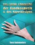 Cover: DAS GRO&szlig;E EINMALEINS der Handkosmetik & des Nageldesigns - tredition